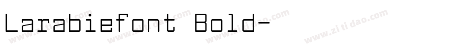 Larabiefont Bold字体转换